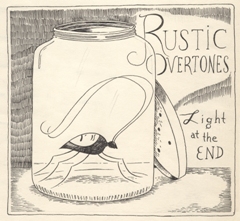 Rustic Overtones/Light At The End